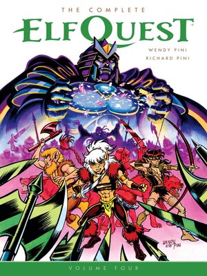 The Complete Elfquest, Volume 4 - ebook